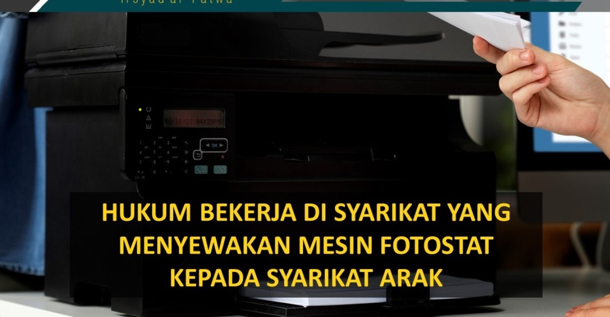 hkum berkerja di syarikat sewa mesin fotostat kepada perniagaan arak