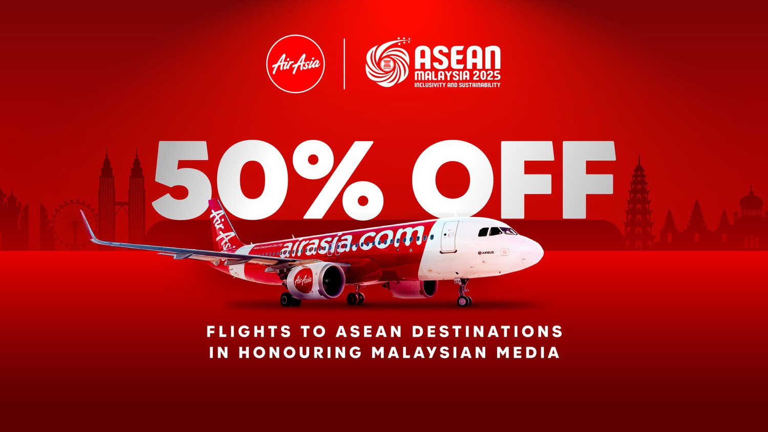 AirAsia Hargai Media Malaysia dengan Tawaran Diskaun Eksklusif 50% untuk Tambang Penerbangan Ke-57 Destinasi ASEAN Sempena HAWANA 2025