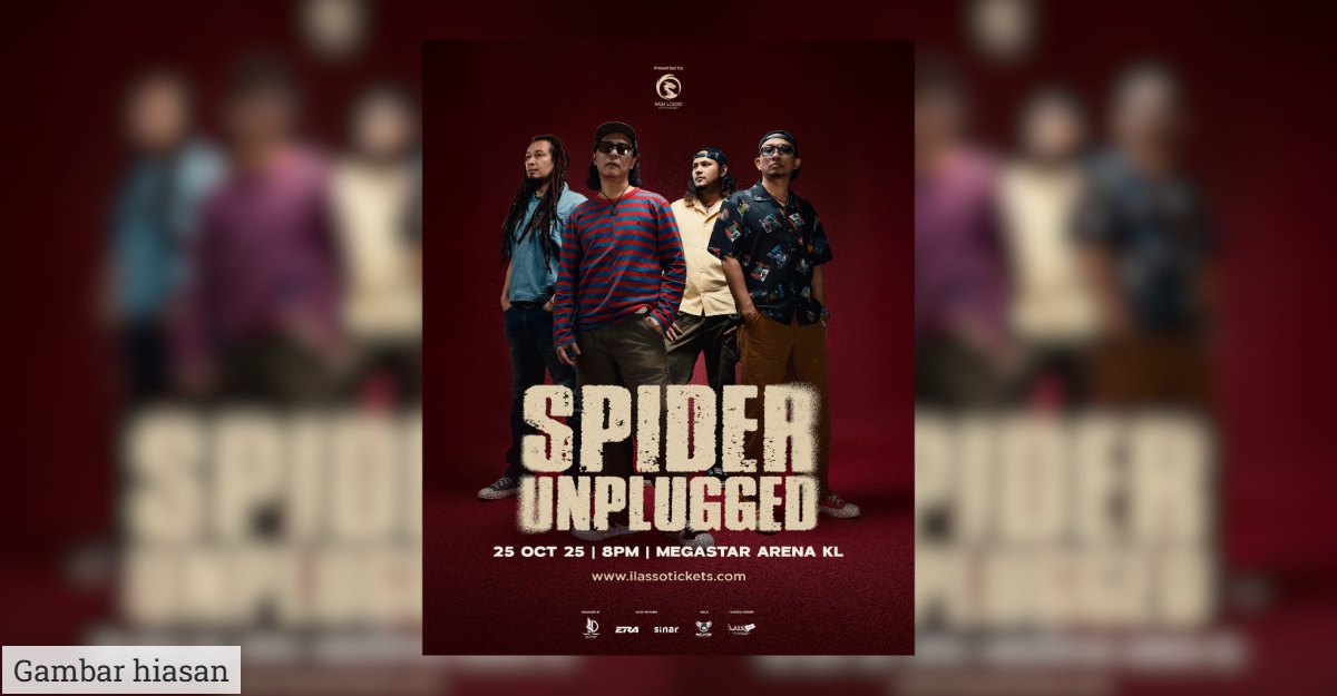 Tampil Konsep 'UNPLUGGED' Konsert Lambang Kredibiliti 2 Dekad Jadi Pemuzik SPIDER UNPLUGGED Bakal Menyengat Di Mega Star Arena Kuala Lumpur, 25 Okt 2025